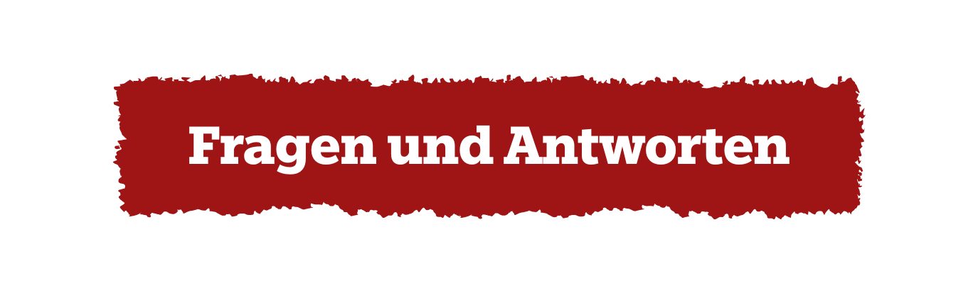 Fragen und Antworten FAQ